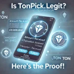 A payment proof screenshot showing a verified TON cryptocurrency wallet transaction, with details of a successful payout from Tonpick.game, enticing users to explore whether the platform is legitimate or not.